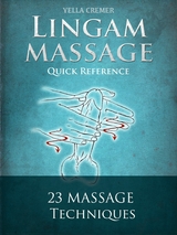 Mindful Lingam Massage Quick Reference -  Yella Cremer