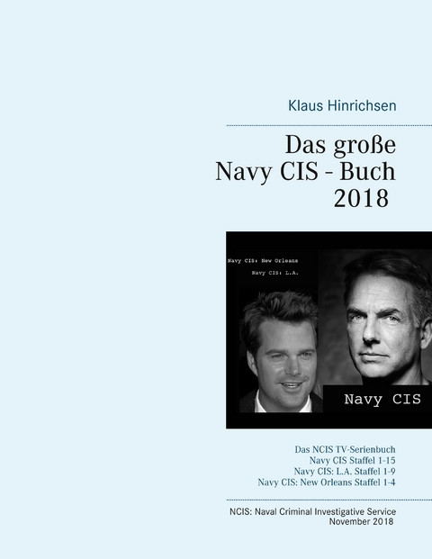 Das große Navy CIS - Buch 2018 -  Klaus Hinrichsen