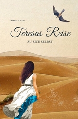 Teresas Reise zu sich selbst -  Maria Amari