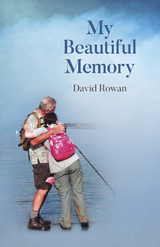 My Beautiful Memory -  David Rowan