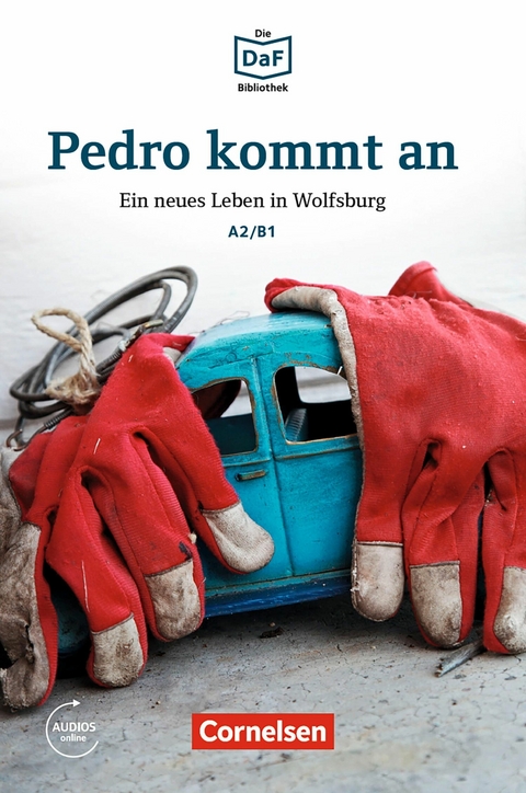 Die DaF-Bibliothek: Pedro kommt an, A2/B1 -  Christian Baumgarten,  Volker Borbein