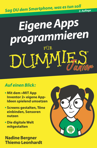 Eigene Apps programmieren für Dummies Junior - Nadine Bergner; Thiemo Leonhardt