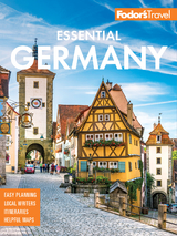 Fodor's Essential Germany -  Fodor's Travel Guides