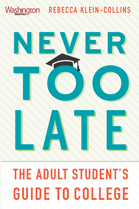 Never Too Late -  Rebecca Klein-Collins