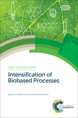 Intensification of Biobased Processes - 