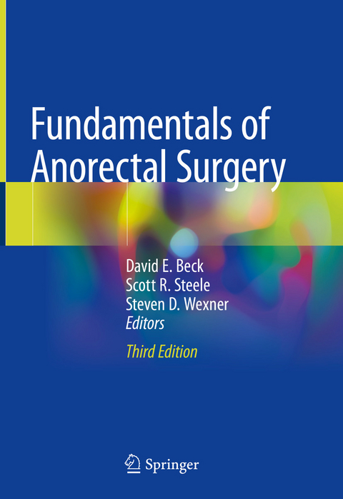 Fundamentals of Anorectal Surgery - 