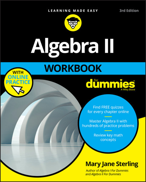 Algebra II Workbook For Dummies -  Mary Jane Sterling