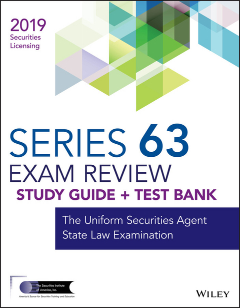 Wiley Series 63 Securities Licensing Exam Review 2019 + Test Bank -  Wiley