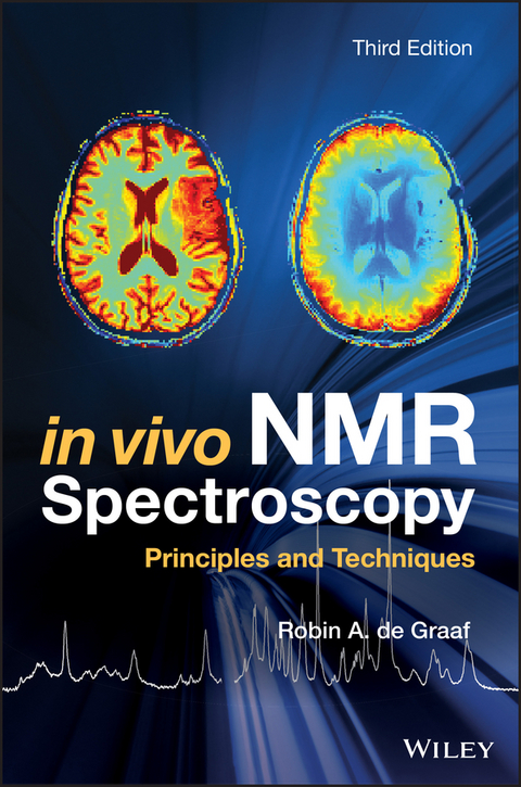 In Vivo NMR Spectroscopy -  Robin A. de Graaf