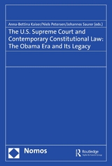 The U.S. Supreme Court and Contemporary Constitutional Law: The Obama Era and Its Legacy - 