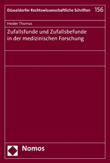 Zufallsfunde und Zufallsbefunde in der medizinischen Forschung - Heider Thomas