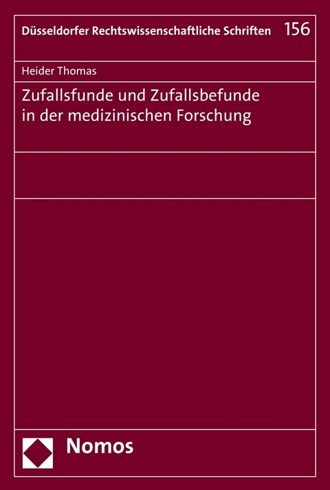 Zufallsfunde und Zufallsbefunde in der medizinischen Forschung - Heider Thomas