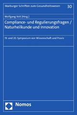 Compliance- und Regulierungsfragen / Naturheilkunde und Innovation - 