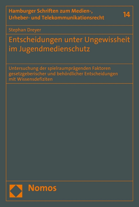 Entscheidungen unter Ungewissheit im Jugendmedienschutz - Stephan Dreyer