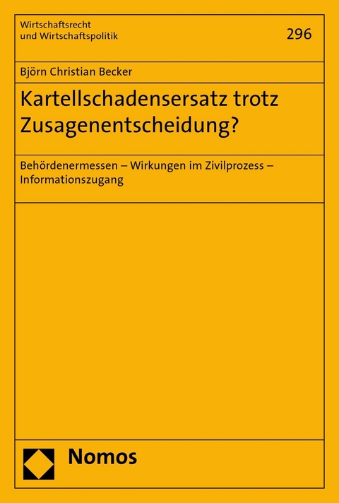 Kartellschadensersatz trotz Zusagenentscheidung? - Björn Christian Becker