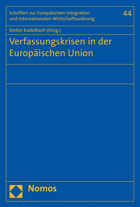 Verfassungskrisen in der Europäischen Union - 