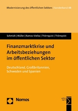 Finanzmarktkrise und Arbeitsbeziehungen im öffentlichen Sektor -  Werner Schmidt,  Andrea Müller,  Irene Ramos-Vielba,  Annette Thörnquist,  Christer Thörnqvist