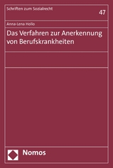 Das Verfahren zur Anerkennung von Berufskrankheiten -  Anna-Lena Hollo