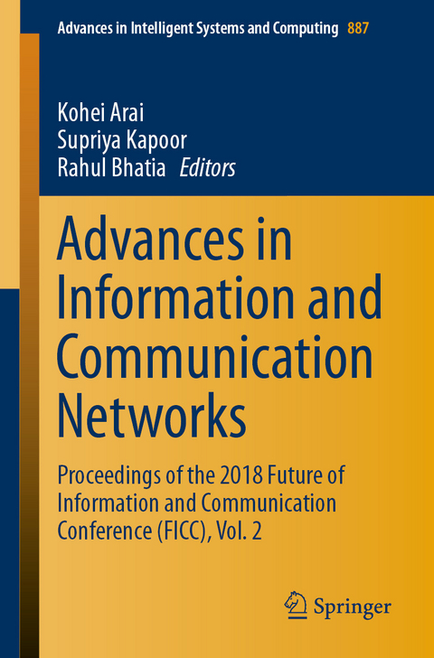 Advances in Information and Communication Networks - 