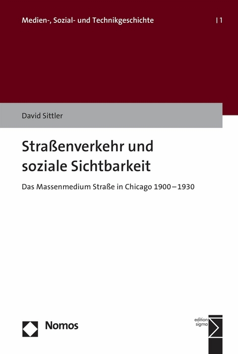 Straßenverkehr und soziale Sichtbarkeit - David Sittler