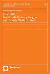 § 3a UWG: Marktverhaltensregelungen zum Schutz Minderjähriger - Maximilian Festl-Wietek