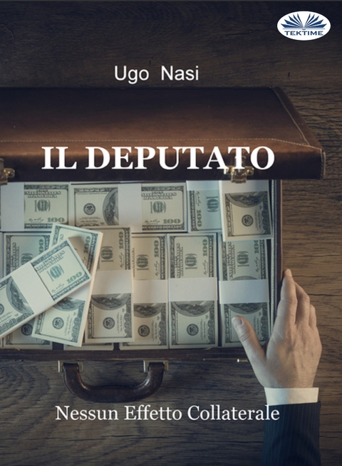 Il Deputato -  Ugo Nasi