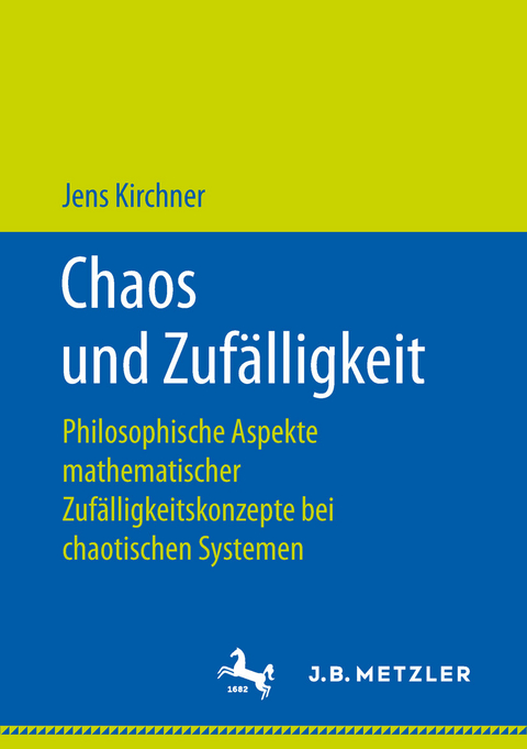Chaos und Zufälligkeit - Jens Kirchner