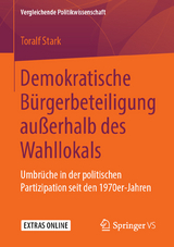 Demokratische Bürgerbeteiligung außerhalb des Wahllokals - Toralf Stark