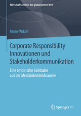 Corporate Responsibility Innovationen und Stakeholderkommunikation - Imme Witzel