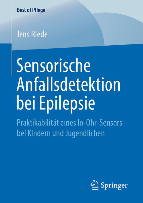 Sensorische Anfallsdetektion bei Epilepsie - Jens Riede