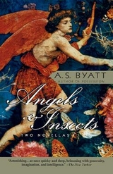 Angels & Insects - Byatt, A. S.