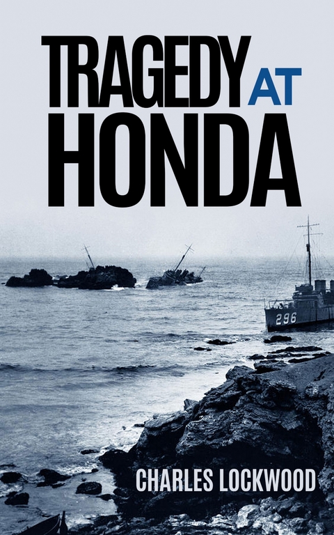 Tragedy At Honda - Charles A. Lockwood, Hans C. Adamson