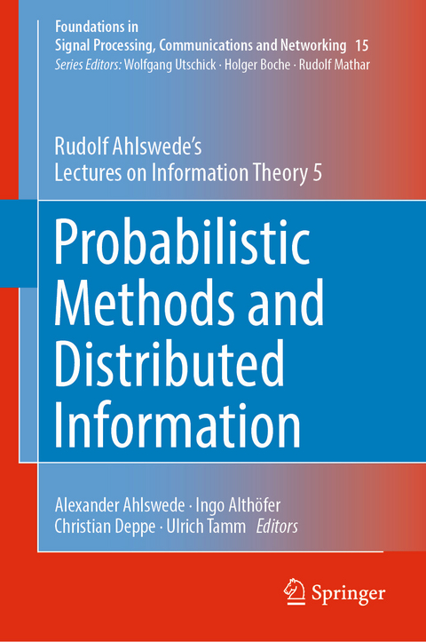Probabilistic Methods and Distributed Information - Rudolf Ahlswede