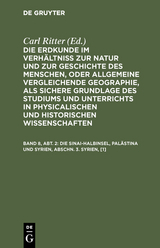 Die Sinai-Halbinsel, Palästina und Syrien, Abschn. 3. Syrien, [1] - Carl Ritter