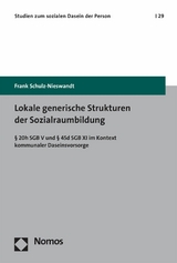 Lokale generische Strukturen der Sozialraumbildung -  Frank Schulz-Nieswandt