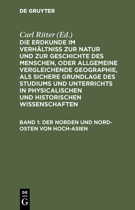 Der Norden und Nord-Osten von Hoch-Asien - Carl Ritter