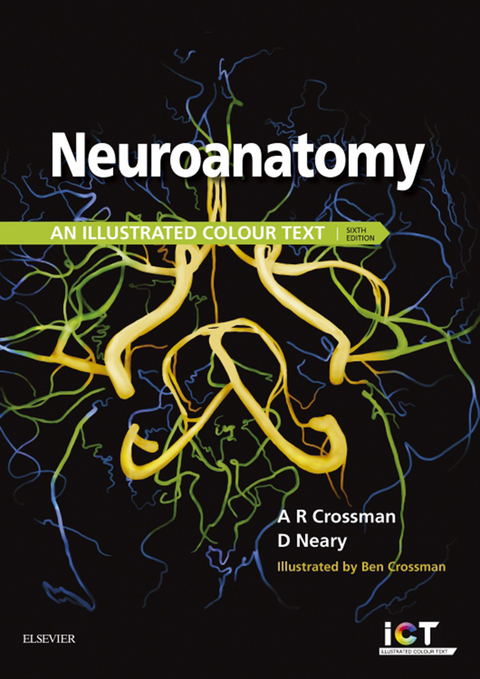 Neuroanatomy E-Book -  Alan R. Crossman,  David NEARY