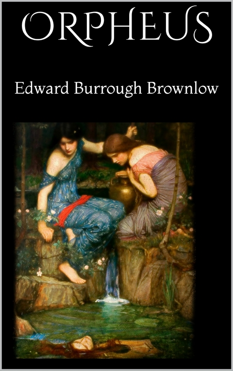 Orpheus - Edward Burrough Brownlow