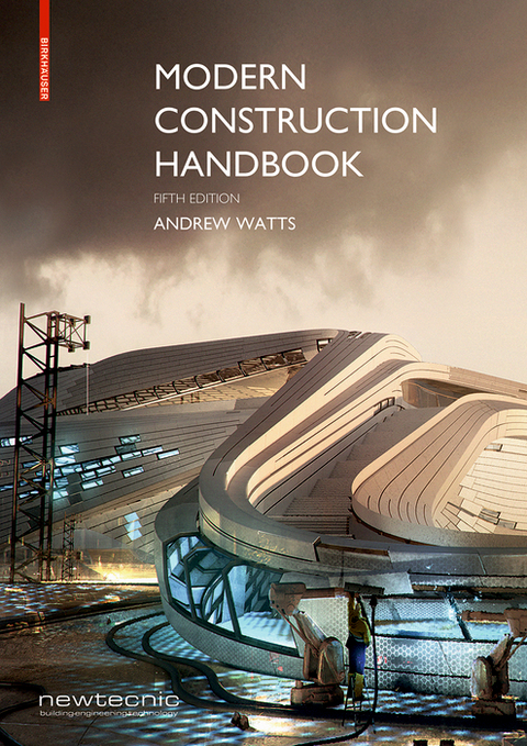 Modern Construction Handbook -  Andrew Watts