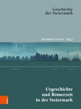 Urgeschichte und Römerzeit in der Steiermark -  Bernhard Hebert
