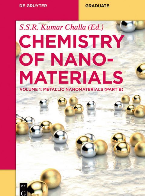 Metallic Nanomaterials (Part B) - 