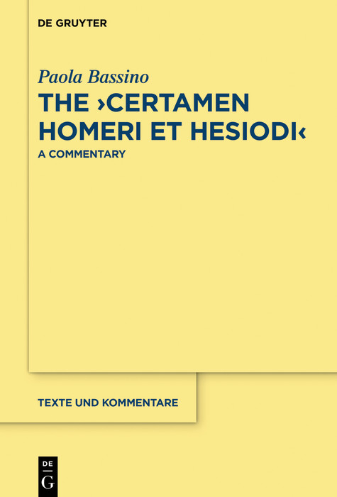 The >Certamen Homeri et Hesiodi< -  Paola Bassino