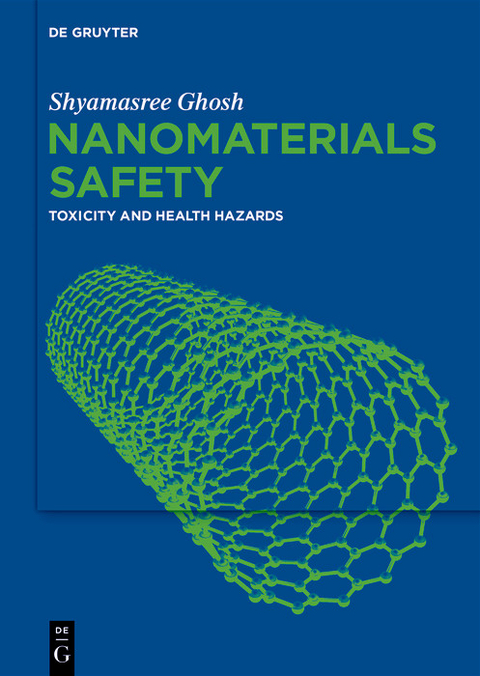 Nanomaterials Safety -  Shyamasree Ghosh