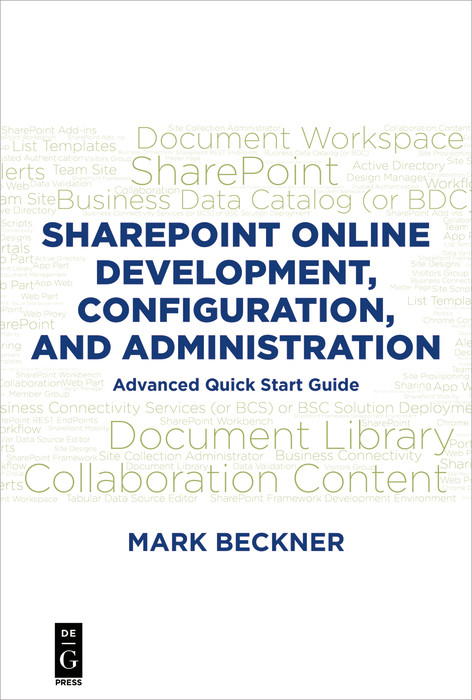 SharePoint Online Development, Configuration, and Administration -  Mark Beckner
