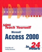 Sams Teach Yourself Microsoft Access 2000 in 24 Hours - Buchanan, Timm; Eddy, Craig