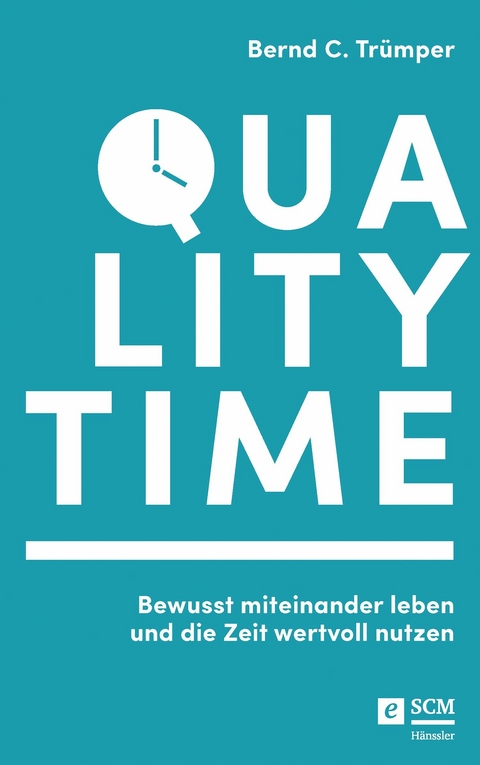 Quality Time -  Bernd C. Trümper