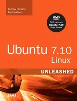 Ubuntu 7.10 Linux Unleashed - Hudson, Andrew; Hudson, Paul