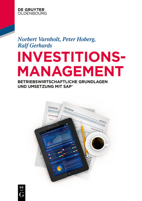 Investitionsmanagement -  Norbert Varnholt,  Peter Hoberg,  Ralf Gerhards,  Stefan Wilms