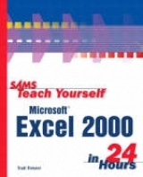 Sams Teach Yourself Microsoft Excel in 24 Hours - Reisner, Trudi