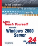 Sams Teach Yourself Microsoft Windows 2000 Server in 24 Hours - Sosinsky, Barrie
